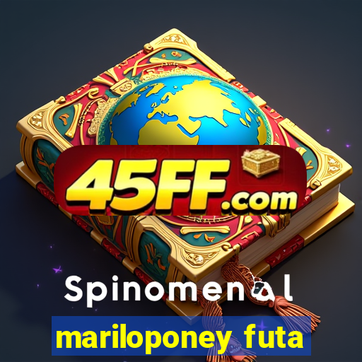mariloponey futa